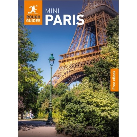 The Rough Guides Mini Paris: Travel Guide with eBook