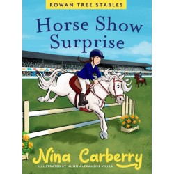 Rowan Tree Stables 4 - Horse Show Surprise