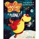 The Dinosaur that Pooped a Planet!