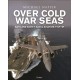 Over Cold War Seas: NATO and Soviet Naval Aviation, 1949–89