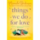 Things We Do for Love