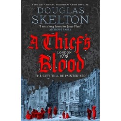 A Thief's Blood: A totally gripping historical crime thriller