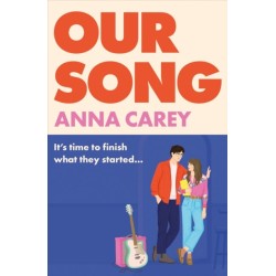 Our Song: An irresistible, heartfelt and uplifting second-chance romance