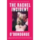 The Rachel Incident: The international bestseller - 'Funny, nostalgic, sexy' (Monica Heisey)