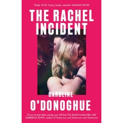 The Rachel Incident: The international bestseller - 'Funny, nostalgic, sexy' (Monica Heisey)