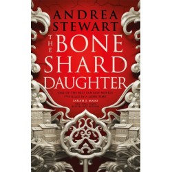 The Bone Shard Daughter: The first book in the Sunday Times bestselling Drowning Empire series