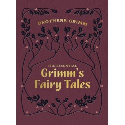The Essential Grimm's Fairy Tales