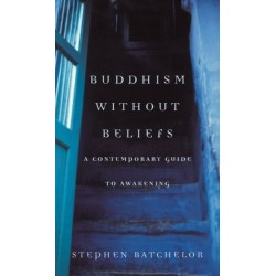 Buddhism without Beliefs