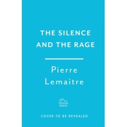 The Silence and the Rage: The epic and compelling second novel in 'The Glorious Years' series