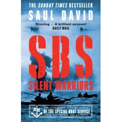 SBS – Silent Warriors: The Authorised Wartime History