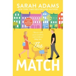 The Match: An EXTENDED edition rom-com from the author of the TikTok sensation THE CHEAT SHEET!