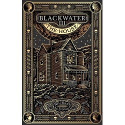 Blackwater III: The House: The Blackwater Saga