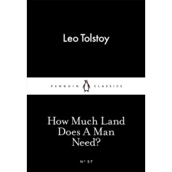 How Much Land Does A Man Need?