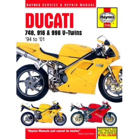 Ducati 748, 916 & 996 4-valve V-Twins (94 - 01) Haynes Repair Manual