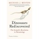 The Dinosaurs Rediscovered: How a Scientific Revolution is Rewriting History