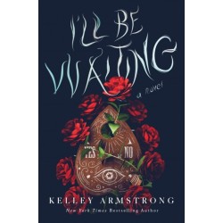 I'll Be Waiting: A Novel