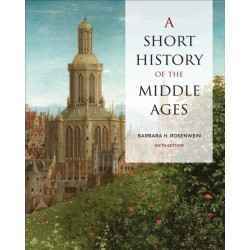 A Short History of the Middle Ages, Sixth Edition