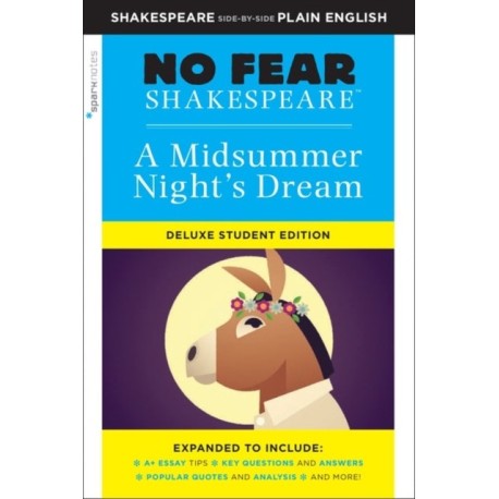 Midsummer Night's Dream: No Fear Shakespeare Deluxe Student Edition