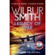 Legacy of War: The bestselling story of courage and bravery from global sensation author Wilbur Smith