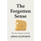 The Forgotten Sense: The New Science of Smell