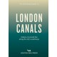An Opinionated Guide to London Canals