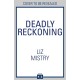 Deadly Reckoning