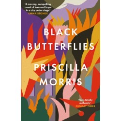 Black Butterflies: Shortlisted for the Women's Prize 2023