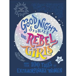 Good Night Stories for Rebel Girls (2025 New Edition): 100+ Tales of Extraordinary Women