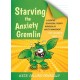 Starving the Anxiety Gremlin for Children Aged 5-9: A Cognitive Behavioural Therapy Workbook on Anxiety Management