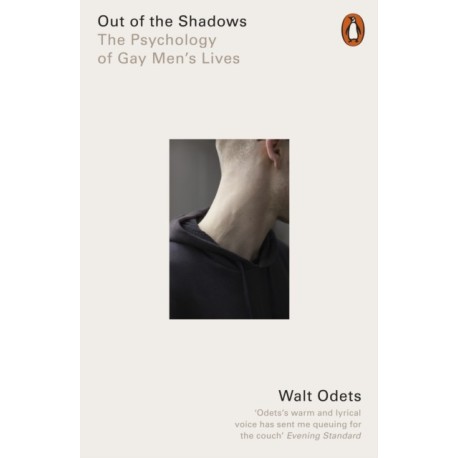 Out of the Shadows: The Psychology of Gay Men's Lives