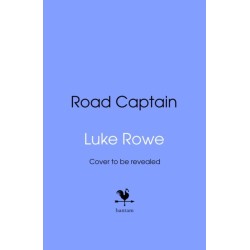 Road Captain: My Life at the Heart of the Peloton