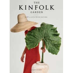The Kinfolk Garden: How to Live with Nature