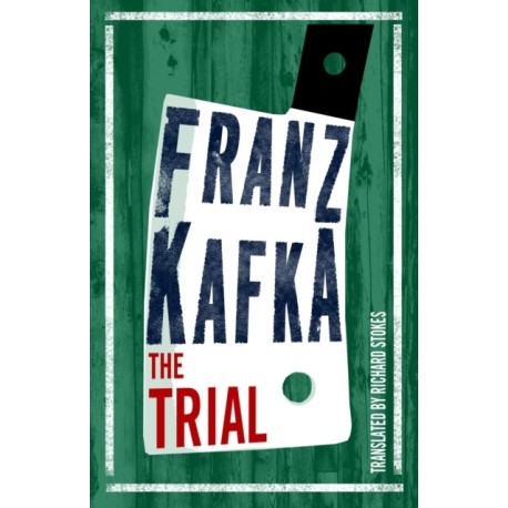 The Trial: Newly translated and Annotated