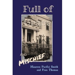 Full of Grace and Mischief