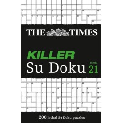 The Times Killer Su Doku Book 21: 200 Lethal Su Doku Puzzles