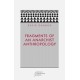 Fragments of an Anarchist Anthropology