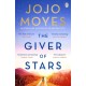 The Giver of Stars: The spellbinding love story from the author of the global phenomenon Me Before You