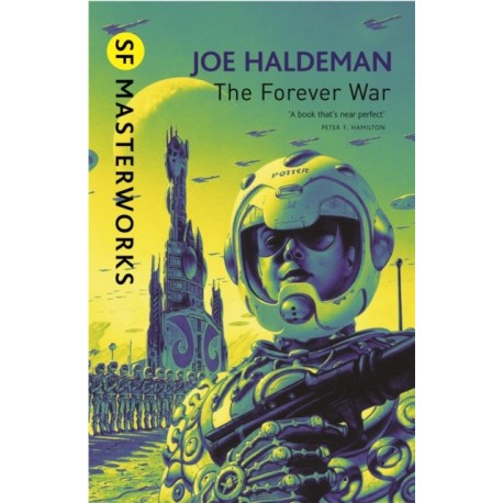The Forever War: The science fiction classic and thought-provoking critique of war