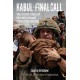 Kabul: Final Call: The inside story of the withdrawal from Afghanistan August 2021