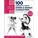 Draw Like an Artist: 100 Lessons to Create Anime and Manga Characters: Step-by-Step Line Drawing - A Sourcebook for Aspiring Artists and Character Designers - Access video tutorials via QR codes!