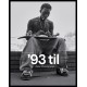 '93 til: A Photographic Journey Through Skateboarding in the 1990s
