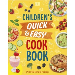 Children's Quick & Easy Cookbook: Over 60 Simple Recipes