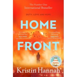 Home Front: A heart-wrenching exploration of love and war from the author of The Four Winds and The Women