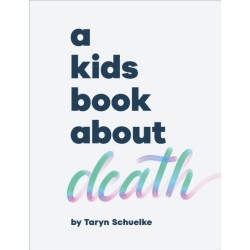 A Kids Book About Death