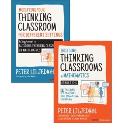 BUNDLE: Liljedahl: Building Thinking Classrooms in Mathematics, Grades K-12 + Liljedahl: Modifying Your Thinking Classroom for Different Settings