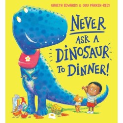 Never Ask a Dinosaur to Dinner (NE)