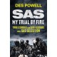 SAS: My Trial By Fire: True Stories and Life Lessons from SAS Selection