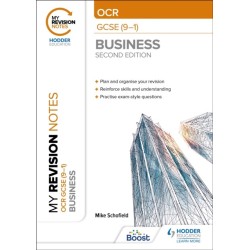 My Revision Notes: OCR GCSE (9-1) Business Second Edition