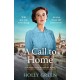 A Call to Home: A captivating, romantic and poignant WW2 novel