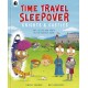 Time Travel Sleepover: Knights & Castles